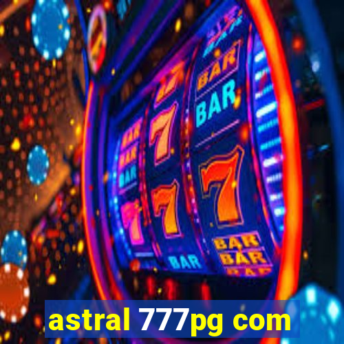 astral 777pg com